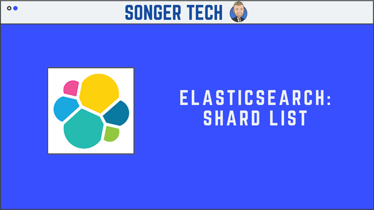 Elasticsearch Shard List