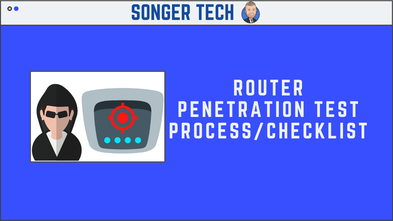 Router Penetration Test Process/Checklist
