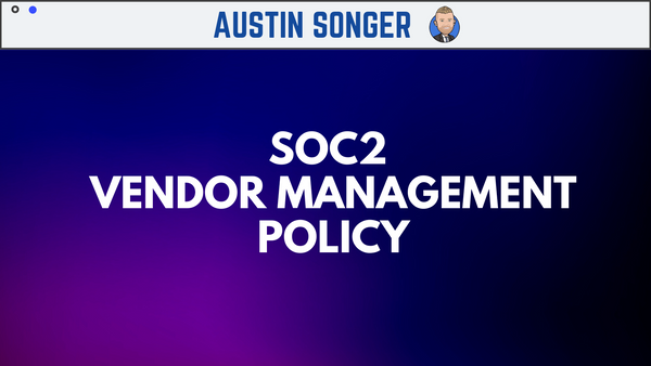 SOC2 Vendor Management Policy